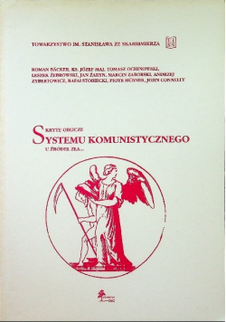 Kryte oblicze systemu komunistycznego u źródeł zła