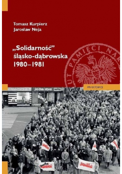"Solidarność" śląsko-dąbrowska 1980-1981