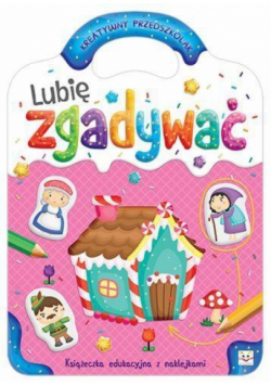 Kreatywny przedszkolak. Lubię zgadywać