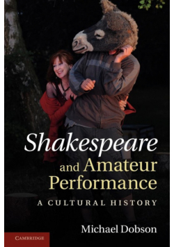 Shakespeare and Amateur Performance