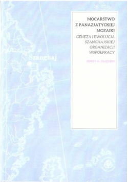 Mocarstwo z panazjatyckiej mozaiki