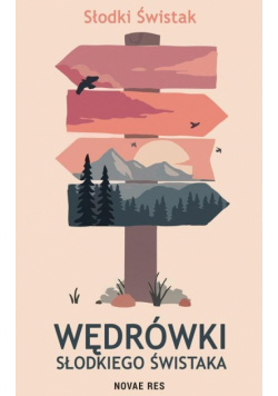 Wędrówki Słodkiego Świstaka