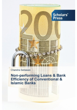 Non-performing Loans & Bank Efficiency of Conventional & Islamic Banks