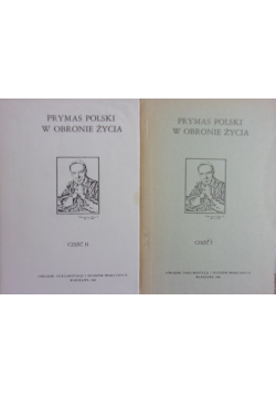 Prymas Polski w obronie życia tom I i II