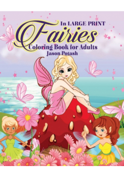 Fairies Coloring Book for Adults ( In Large Print)