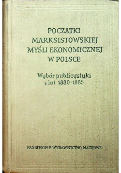 Początki marksistowskiej myśli ekonomicznej w Polsce