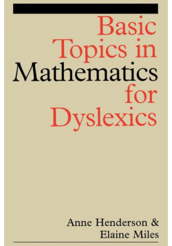 Basic Topics in Mathematics for Dyslexia