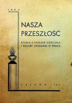 Nasza przeszłość I 1946 r