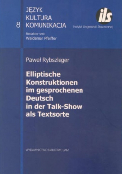 Elliptische Konstruktionen im gesprochenen Deutsch in der Talk - Show als Textsorte