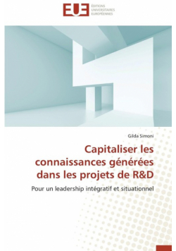 Capitaliser les connaissances générées dans les projets de r d