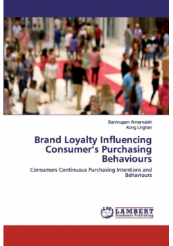 Brand Loyalty Influencing Consumer's Purchasing Behaviours