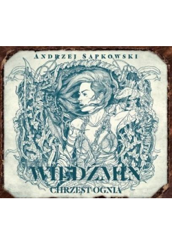 Wiedźmin 5- Chrzest ognia. Audiobook