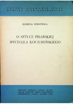 O sztuce pisarskiej Mychajła Kociubyńskiego