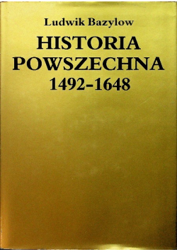 Historia powszechna 1492 - 1648
