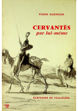 Cervantes Par Lui Meme