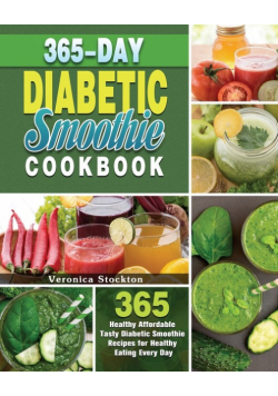 365-Day Diabetic Smoothie Cookbook