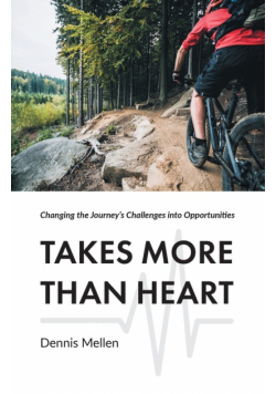 Takes More Than Heart