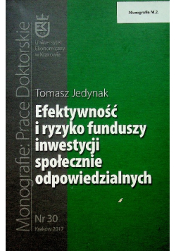 Efektywność i ryzyko funduszy inwestycji społecznie odpowiedzialnych