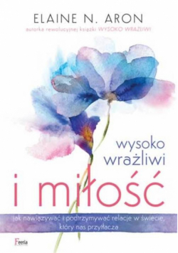 Wysoko wrażliwi i miłość