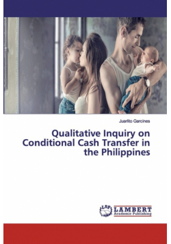 Qualitative Inquiry on Conditional Cash Transfer in the Philippines