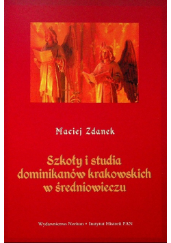 Szkoły i studia dominikanów krakowskich w średniowieczu