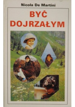 Być dojrzałym