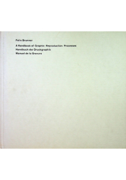A Handbook of Graphic Reproduction Processes