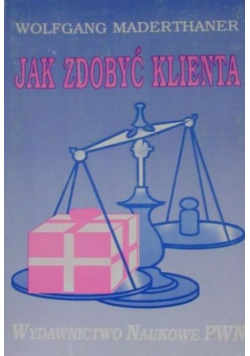 Jak zdobyć klienta