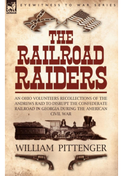 The Railroad Raiders