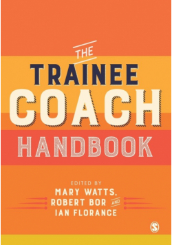 The Trainee Coach Handbook