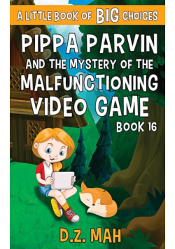 Pippa Parvin and the Mystery of the Malfunctioning Video Game