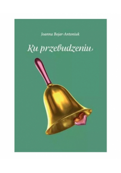 Ku przebudzeniu