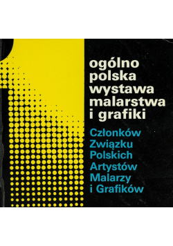 Ogólno polska wystawa malarstwa i grafiki