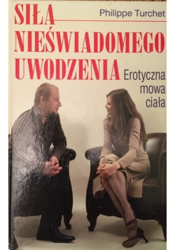Siła Nieświadomego Uwodzenia