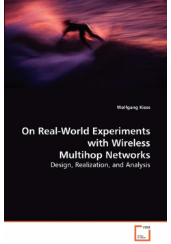 On Real-World Experiments with Wireless Multihop Networks