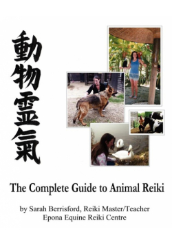 The Complete Guide to Animal Reiki