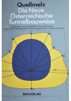Die Neue Osterreichische Tunnelbauweise