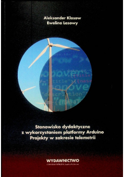 Stanowisko dydaktyczne z wykorzystaniem platformy Arduino Projekty w zakresie telemetrii