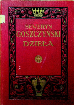 Dzieła zbiorowe Seweryna Goszczyńskiego