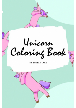 Unicorn Coloring Book for Children (6x9 Coloring Book / Activity Book)
