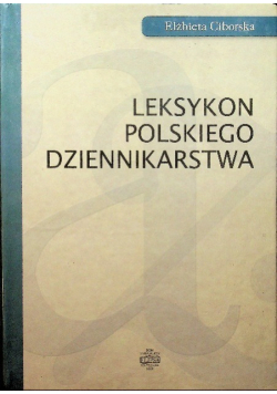 Leksykon polskiego dziennikarstwa