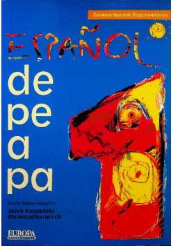 Espanol de pe a pa Język hiszpański dla początkujących
