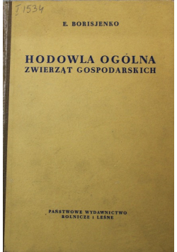 Hodowla ogólna zwierząt gospodarskich