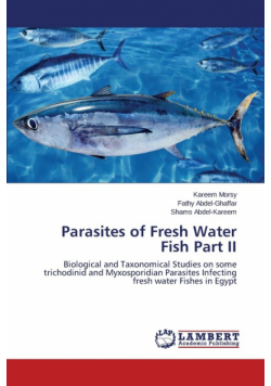 Parasites of Fresh Water Fish Part II