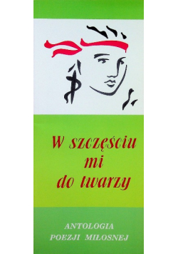 W szczęściu mi do twarzy