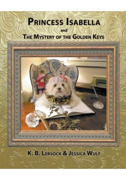 Princess Isabella and The Mystery of the Golden Keys