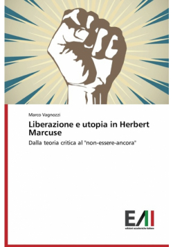 Liberazione e utopia in Herbert Marcuse
