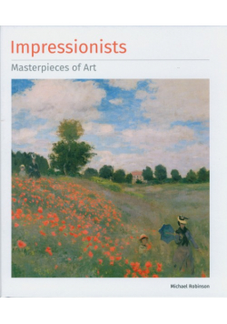 Impressionists Masterpieces of Art.
