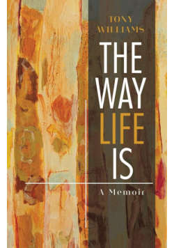 The Way Life Is
