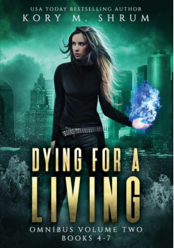 Dying for a Living Omnibus Volume 2